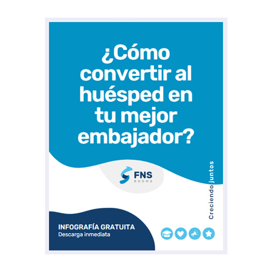 Infografía cómo convertir a tu huésped en el mejor embajador